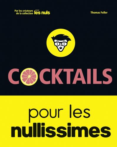 Cocktails pour les Nullissimes