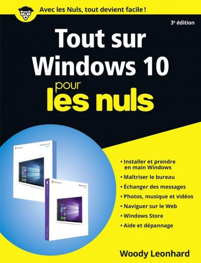 Tout sur Windows 10 pour les Nuls, grand format, 3e édition