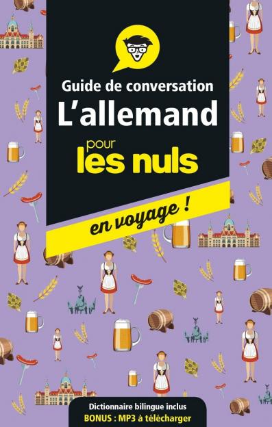 Guide de conversation allemand pour les Nuls en voyage, 2e ed