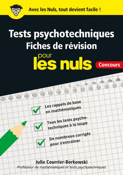 Tests psychotechniques Pour les Nuls Concours