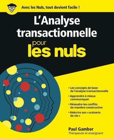 L'Analyse transactionnelle pour les Nuls