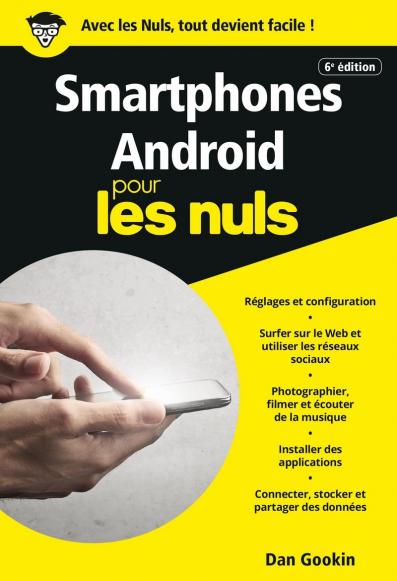Smartphones Android pour les Nuls poche, 6e éd.