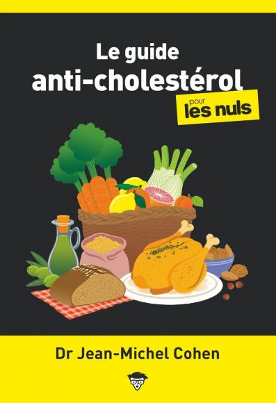 Le guide anti-cholestérol pour les nuls 