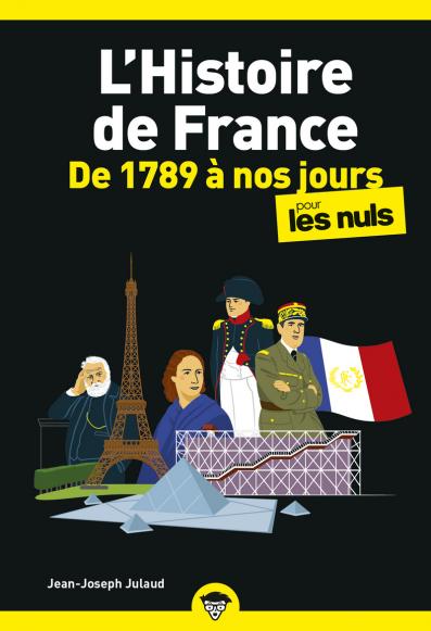 L'Histoire de France pour les Nuls, de 1789 à nos jours, poche, 2e éd.