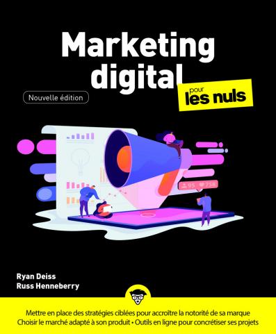 Marketing digital Pour les Nuls, Grand format, nouvelle édition.