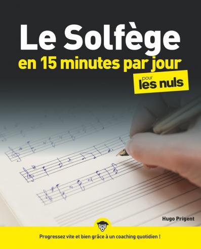 Le solfège en 15 minutes par jour pour les Nuls mégapoche