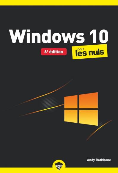 Windows 10 pour les Nuls poche, 6e ed.