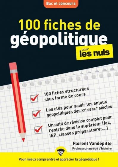 100 fiches de géopolitique pour les Nuls Concours