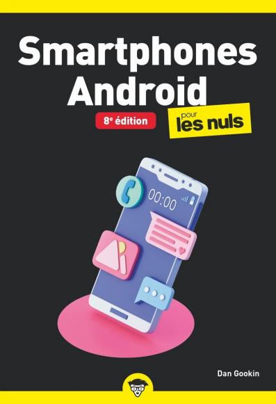 Smartphones Android, poche, 8e éd