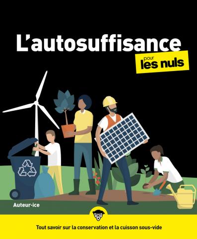 L'autosuffisance pour les Nuls, grand format