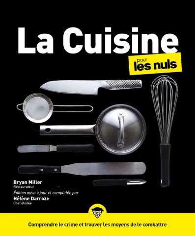 La cuisine pour les nuls, grand format, 3e éd.