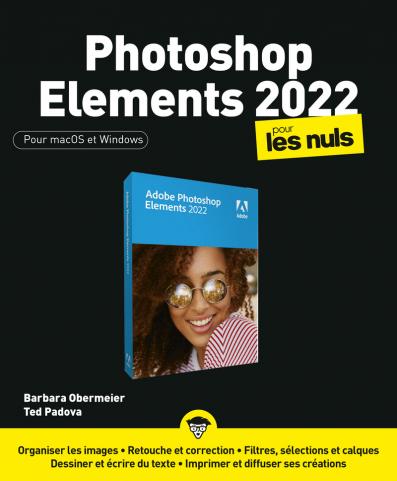 Photoshop Elements 2022 pour les Nuls, grand format