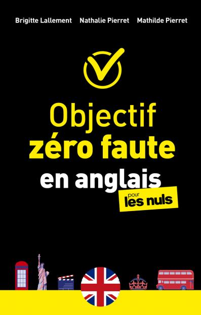 Objectif zéro faute en anglais pour les Nuls