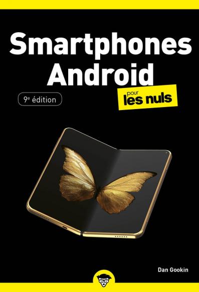 Smartphones Android Poche pour lesNuls, 9e édition