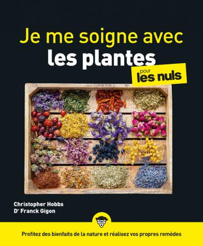 Je me soigne avec les plantes pour les Nuls