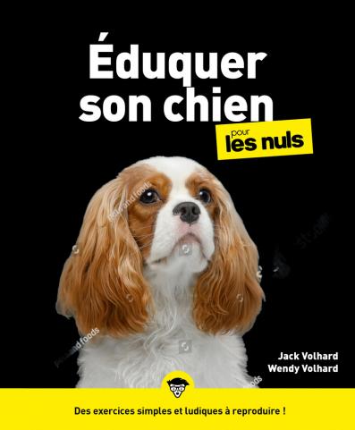 Eduquer son chien Pour les Nuls