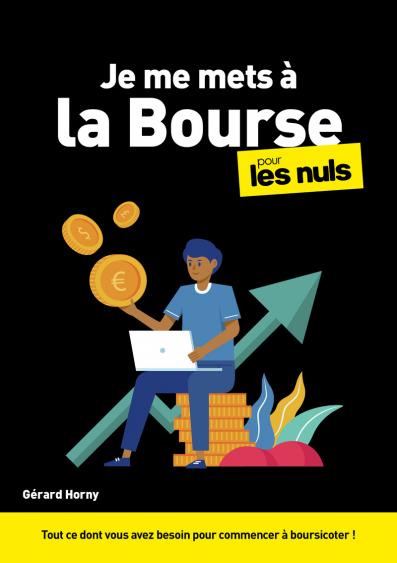 Je me mets à la Bourse pour les Nuls