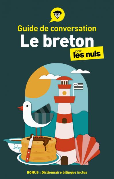 Guide de conversation - Le breton pour les Nuls, 4e éd.