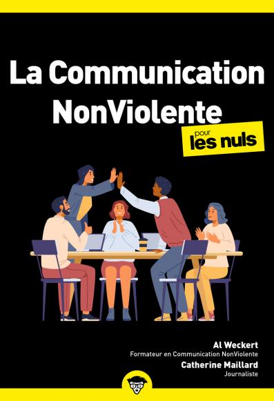 La communication non violente pour les Nuls, poche