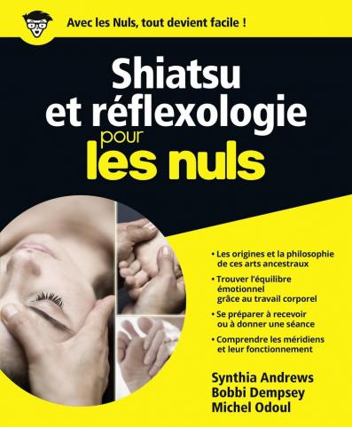 Shiatsu et Réflexologie Pour les nuls