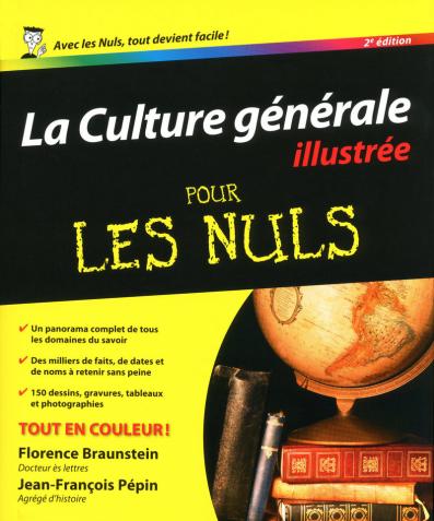 La Culture générale illustrée 2e Pour les nuls