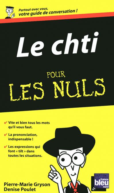 Le Chti'mi Guide de conversation Pour les nuls