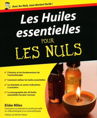 Les Huiles essentielles pour les Nuls