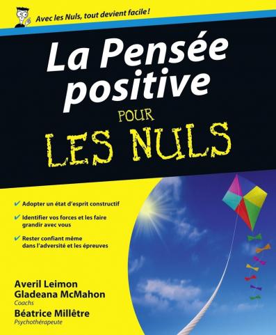 La Pensée positive Pour les Nuls