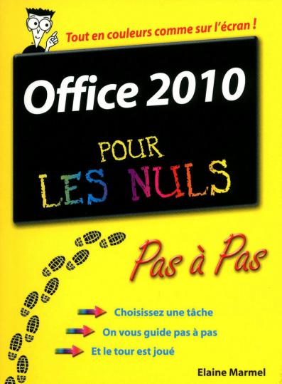 Office 2010 Pas à pas Pour les nuls