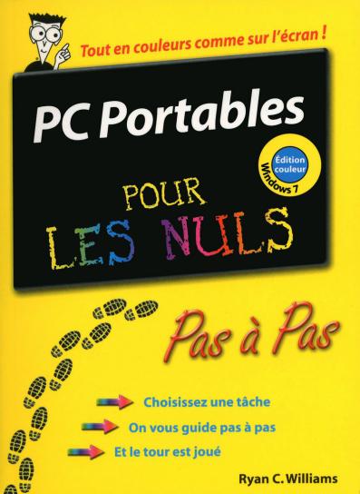 PC Portables Ed Windows 7 Pas à pas Pour les nuls