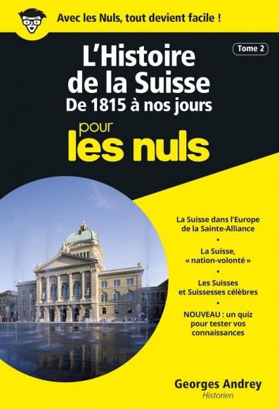 Histoire de la Suisse Poche Pour les Nuls (L') - tome2