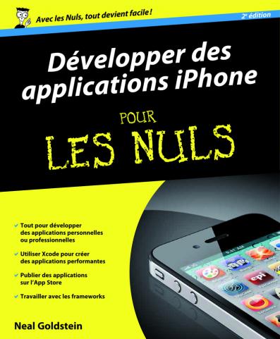 Développer des applications iPhone 2e Pour les Nuls