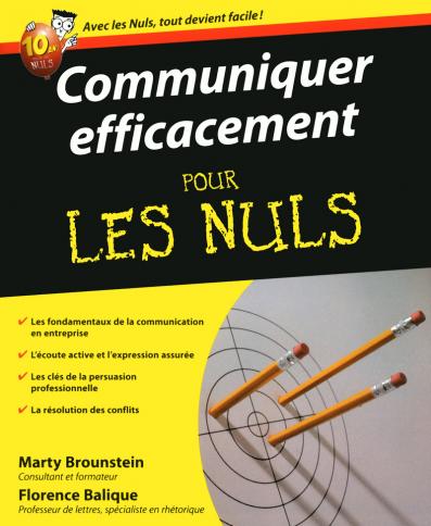 Communiquer efficacement pour les Nuls