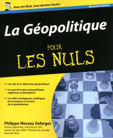 La Géopolitique Pour les Nuls, 2ed