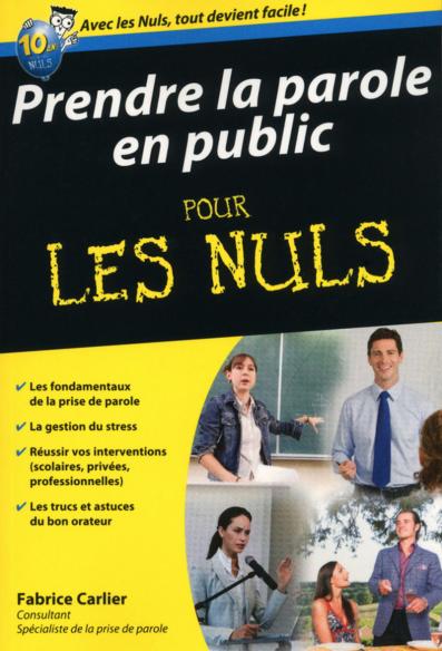 Prendre la parole en public Pour les Nuls