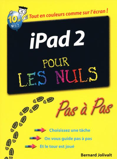 iPad 2 Pas à pas Pour les nuls