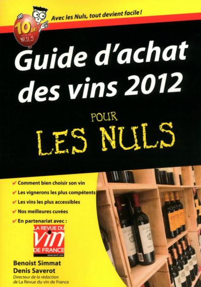 Guide d'achat des vins 2012 Pour les Nuls