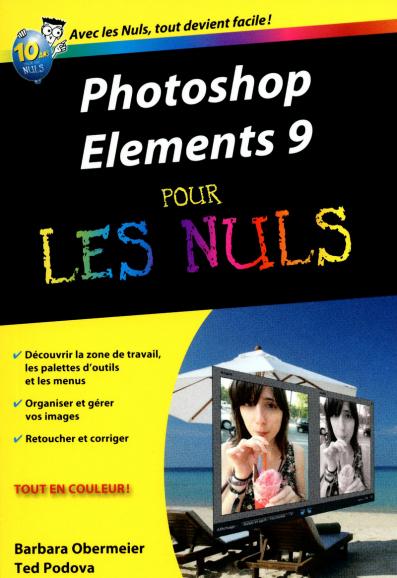 Photoshop Elements 9 Poche Pour les nuls