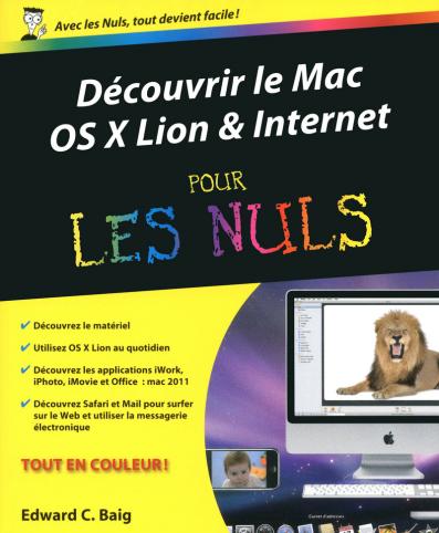 Découvrir le Mac OS X Lion et Internet Pour les nuls