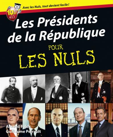 Les Présidents de la République Pour les Nuls