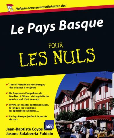 Le Pays basque Pour les Nuls