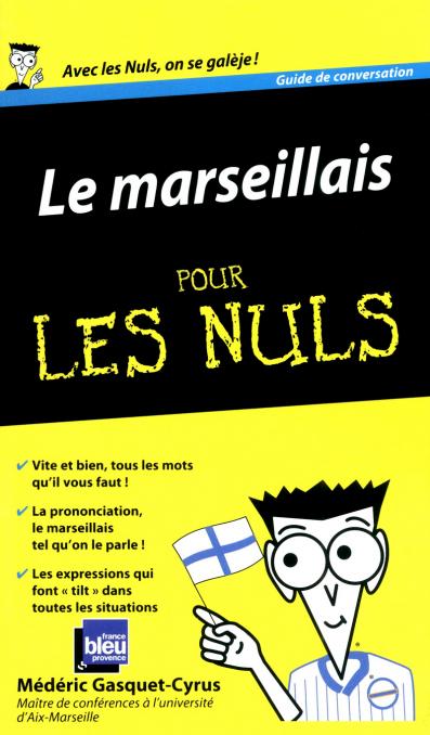 Le marseillais Guide de conversation Pour les Nuls