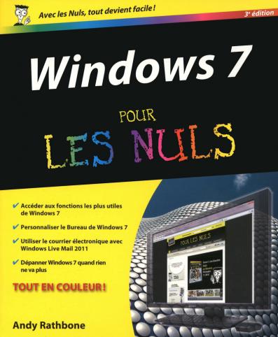 Windows 7, 3e Pour les Nuls