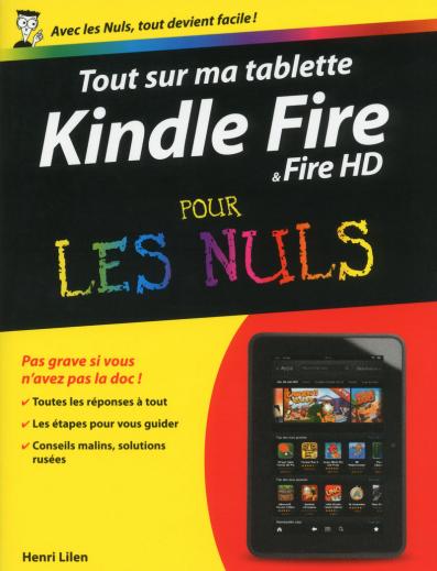 Tout sur ma tablette Kindle Fire Pour les Nuls