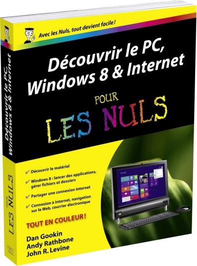 Découvrir le PC, Windows 8 et Internet pour les Nuls