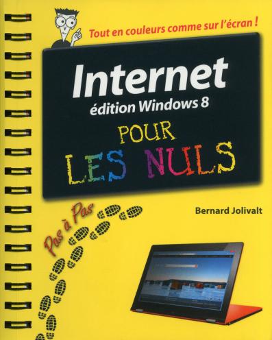 Internet, Ed Windows 8 Pas à pas Pour les Nuls