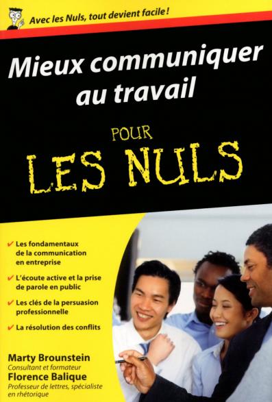 Mieux communiquer au travail poche pour les Nuls