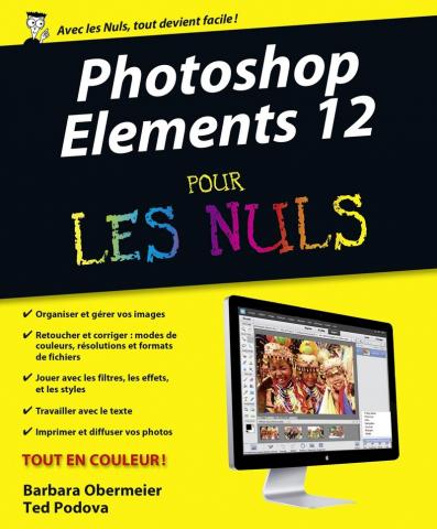 Photoshop Elements 12 Pour les Nuls