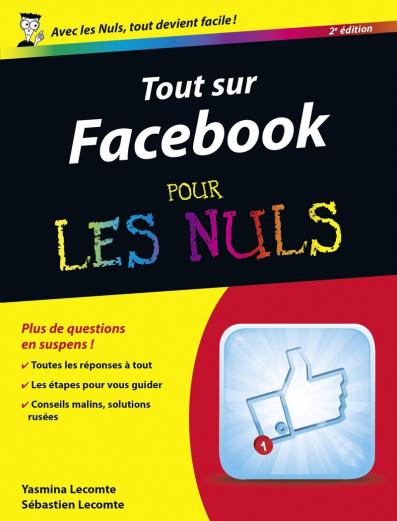 Tout sur Facebook pour les Nuls, 2e