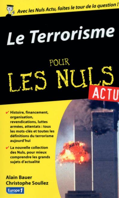 Terrorisme pour les Nuls actu (Le)